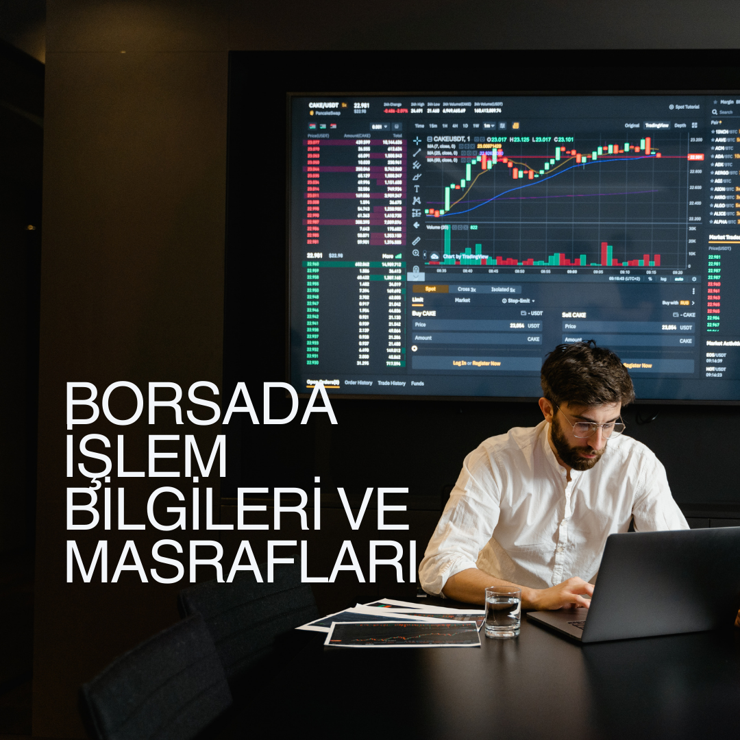 Borsa İşlem Vergileri ve Masrafları: Yatırımcılar İçin Önemli Bilgiler